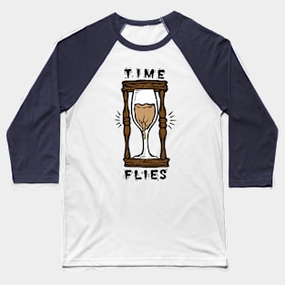 time flies Baseball T-Shirt